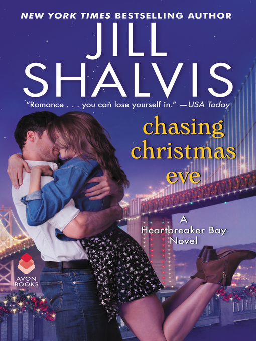 Title details for Chasing Christmas Eve by Jill Shalvis - Wait list